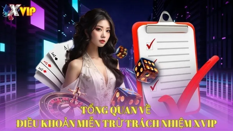 tong-quan-ve-dieu-khoan-mien-tru-trach-nhiem-xvip